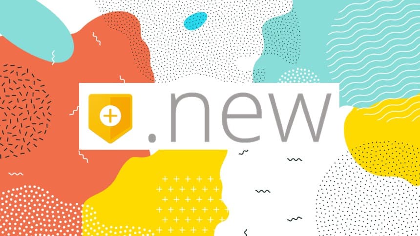 Google’s .New Domains – What Are They & 20+ Shortcut List
